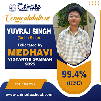 Meet Yuvraj Singh from the Chintels School who left no stone unturned to give a concrete form to his hopes and aspirations. We congratulate him for being felicitated by Medhavi Vidyarthi Samman for his amazing accomplishment in ICSE Board Examination 2025